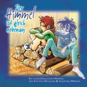 Der Himmel ist gleich nebenan, Kathrin Douglass
