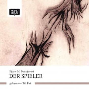 Der Spieler audiobook, Fjodor M. Dostojewski