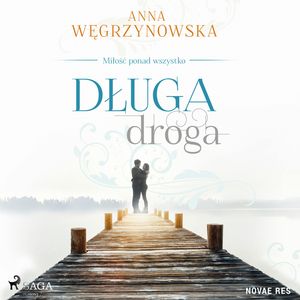 Długa droga, Anna Węgrzynowska