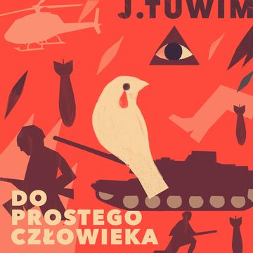 Do prostego człowieka audiobook, Julian Tuwim