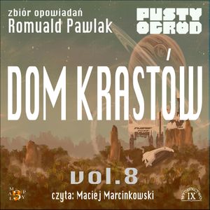 Dom Krastów, Romuald Pawlak