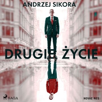Drugie życie, Andrzej Sikora