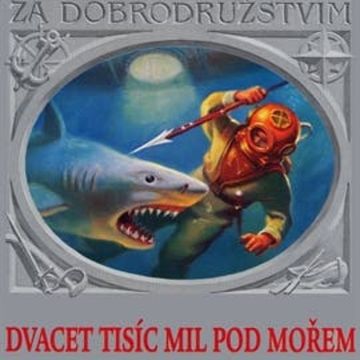Dvacet tisíc mil pod mořem audiobook, Jules Verne