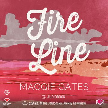 Fire Line. The Griffith Brothers audiobook, Maggie C. Gates