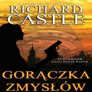 Gorączka Zmysłów, Richard Castle