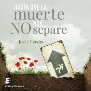 Hasta que la muerte no nos separe, Jesús Garzás