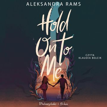 Hold On to Me audiobook, Aleksandra Rams