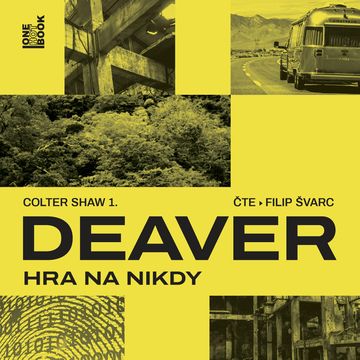Hra na nikdy audiobook, Jeffery Deaver