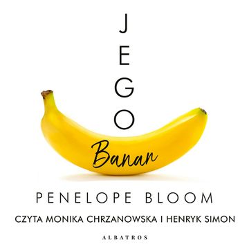Jego banan audiobook, Penelope Bloom