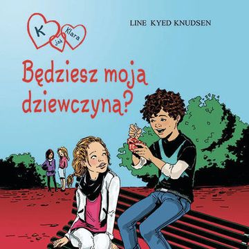 K jak Klara 2 - Będziesz moją dziewczyną?, Line Kyed Knudsen