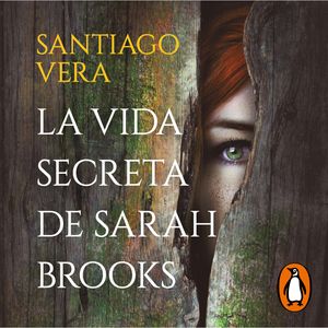 La vida secreta de Sarah Brooks, Santiago Vera