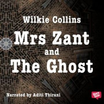 Mrs Zant and the Ghost audiobook, Wilkie Collins
