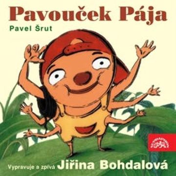 Pavouček Pája audiobook, Pavel Šrut