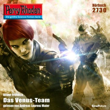 Perry Rhodan 2730: Das Venus-Team audiobook, Oliver Fröhlich