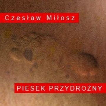 Piesek przydrożny audiobook, Czesław Miłosz