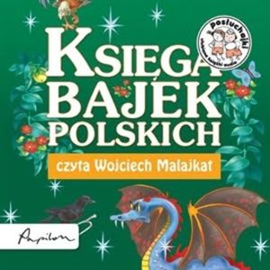Posłuchajki. Księga bajek polskich, Jan Krzysztof Siejnicki