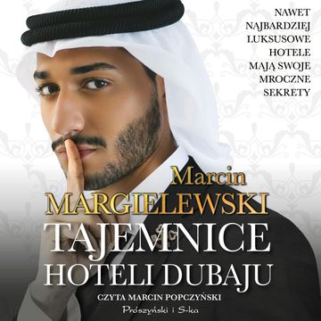 Tajemnice hoteli Dubaju audiobook, Marcin Margielewski