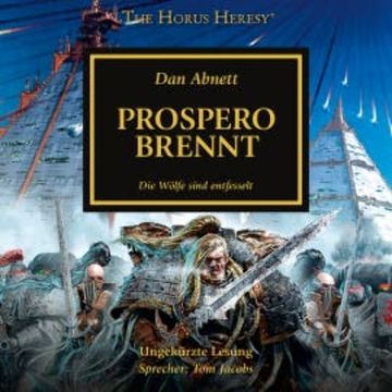 The Horus Heresy 15: Prospero brennt audiobook, Dan Abnett