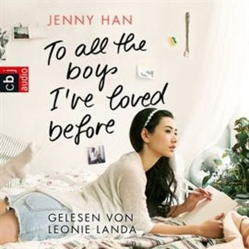 To all the boys I’ve loved before audiobook, Jenny Han