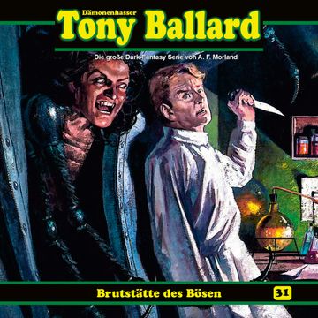 Brutstätte des Bösen (Tony Ballard 31) audiobook, A. F. Morland, Thomas Birker