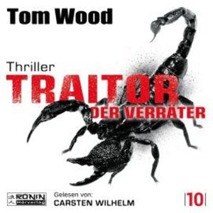 Traitor - Der Verräter - Tesseract, Band 10 (ungekürzt), Tom Wood