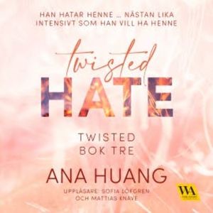 Twisted Hate, Ana Huang