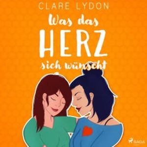 Was das Herz sich wünscht, Clare Lydon