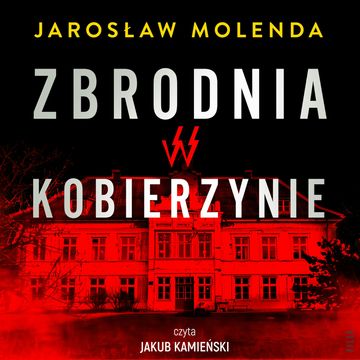 Zbrodnia w Kobierzynie audiobook, Jarosław Molenda