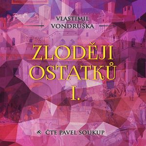Zloději ostatků I, Vlastimil Vondruška