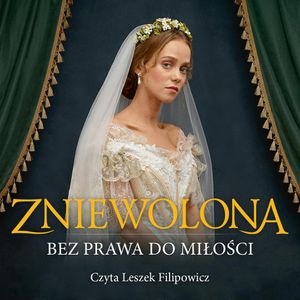 Zniewolona. Bez prawa do miłości, N. Pristajecka, O. Krzeczewska, W. Szewiachowa