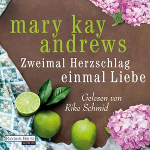 Zweimal Herzschlag, einmal Liebe, Mary Kay Andrews