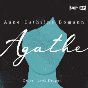 Agathe, Anne Cathrine Bomann