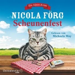 Scheunenfest (Alpen-Krimis 6), Nicola Förg