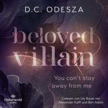 Beloved Villain – You can't stay away from me (Beloved Villain 2) audiobook, D. C. Odesza