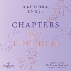 Chapters unfinished (Badger-Books-Reihe 3), Kathinka Engel