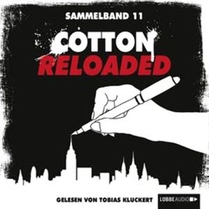 Cotton Reloaded: Sammelband 11 (Folge 31-33), Christian Weis, Kerstin Hamann, Leonhard Michael Seidl