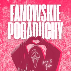 Czy Stu żyje? Fanowskie pogaduchy o „Krzyku”, Anna Lacka-Adamczyk