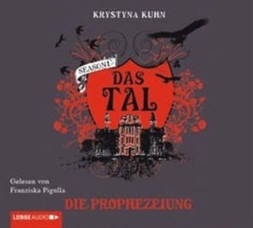 Das Tal. Die Prophezeiung audiobook, Krystyna Kuhn