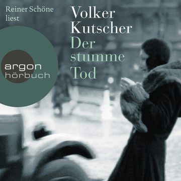 Der stumme Tod audiobook, Volker Kutscher