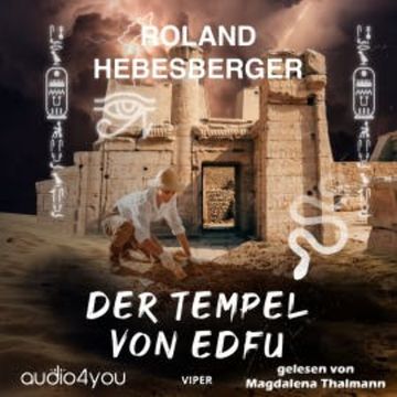 Der Tempel von Edfu audiobook, Roland Hebesberger