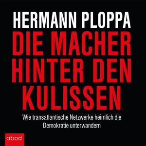 Die Macher hinter den Kulissen, Hermann Ploppa, Matthias Lühn
