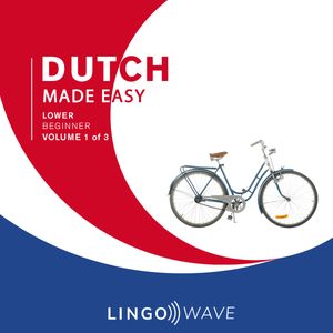 Dutch Made Easy - Lower beginner - Volume 1 of 3, N.N.