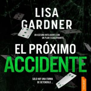El próximo accidente, Lisa Gardner