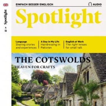 Englisch lernen Audio - The Cotswolds audiobook, Spotlight Verlag