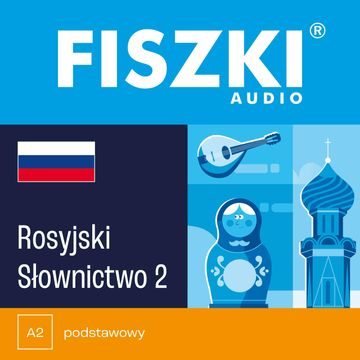 FISZKI audio – rosyjski – Słownictwo 2 audiobook, Kinga Perczyńska