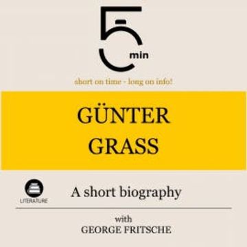 Günter Grass: A short biography audiobook, 5 Minutes