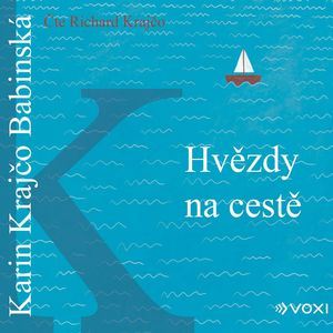 Hvězdy na cestě, Karin Krajčo Babinská