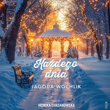 Każdego dnia audiobook, Jagoda Wochlik