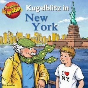 Kommissar Kugelblitz in New York (Ungekürzt), Ursel Scheffler