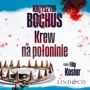 Krew na Połoninie audiobook, Krzysztof Bochus